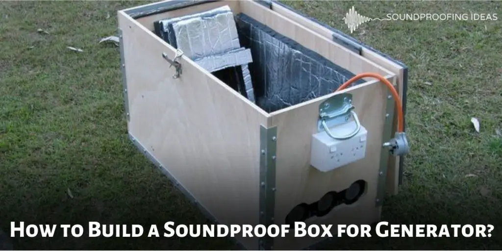 Build Soundproof Box For Generator