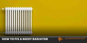 How to fix a noisy radiator